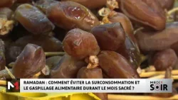 Ramadan : comment éviter la surconsommation et le gaspillage alimentaire durant le mois sacré ?