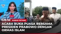 Presiden Prabowo Gelar Pertemuan & Buka Bersama dengan Pimpinan Ormas Islam di Istana | Kabar Petang