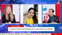 Exclusive Interview with Bollywood Actor Leena Kapoor from Mumbai || Voice of Canada | Awaz Ent