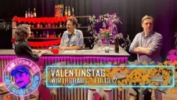 Valentinstag | WIRTHSHAUS Late Night Show