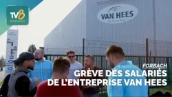 Forbach: Van Hees employees on strike
