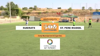 Fase de grups Copa Penedès 2026. Municipi de Subirats contra municipi de St. Pere de Riudebitlles