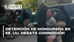 Análisis caso viral de la hondureña Patricia Escobar tras ser detenida por migración en EE. UU.