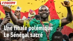 CAN 2025 : Le Sénégal remporte une finale HISTORIQUE entachée par les polémiques face au Maroc