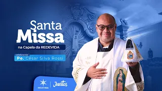 Santa Missa na Capela Nossa Senhora de Fátima | 27/08/26 - Padre Cesar Rossi