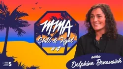 MMA Chill & Fight #4 avec Delphine Benouaich