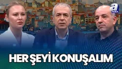 Her Şeyi Konuşalım'ın Bu Haftaki Konukları Dr. Ebru Özenç Ve FABL Yazarı Yavuz Demir I A Para