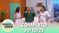 Manhã com Você (31/12/25) | Completo