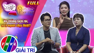 Quyền năng phái đẹp: Vợ chồng rạch ròi, ai là người thiệt?