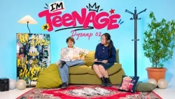 Таны сонсдог хөгжим таны тухай юу хэлдэг вэ? | I’M TEENAGE #02