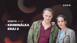 Kriminálka Kraj 2 (24.1.2026 o 21:30 na WAU)