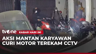 CCTV Aksi Mantan Karyawan Curi Motor di Bekas Perusahaan | Kabar Hari Ini