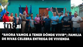 A new home transforms the lives of beneficiary families in the municipality of Rivas
