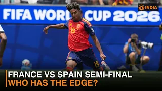 France vs Spain Semi-Final | Who Has the Edge? Arlington Gears Up for FIFA World Cup 2026 Clash