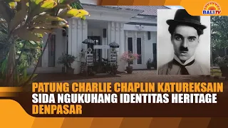 CHARLIE CHAPLIN STATUE SEEN AS WAY TO STRENGTHEN DENPASAR'S HERITAGE IDENTITY