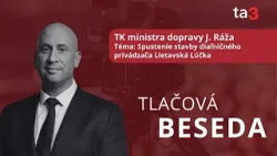 TK ministra dopravy J. Ráža, Téma: Spustenie stavby diaľničného privádzača Lietavská Lúčka