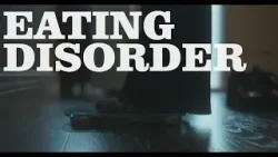 Eating Disorder - Trailer