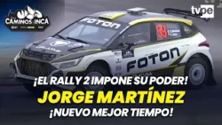 Jorge Martínez smashes the clock! The Rally 2 sets the best time at Caminos del Inca