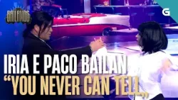 IRIA E PACO BAILAN "You never can tell" IRIA E PACO BAILAN "You never can tell"