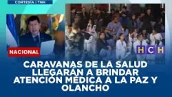 Caravanas de la salud llegarán a brindar atención médica a La Paz y Olancho