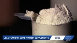 Investigation finds lead in protein supplements; How you can avoid the risks