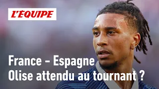 France vs. Spain: Is Michael Olise at a turning point?