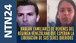 Hablan familiares de rehenes del régimen venezolano que esperan la liberación de sus seres queridos Hablan familiares de rehenes del régimen venezolano que esperan la liberación de sus seres queridos