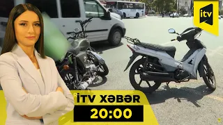 İTV Xəbər | 10.07.2026 | 20:00