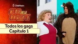TODOS LOS GAGS ? PRIMER CAPÍTULO ? CLUB DE LA COMEDIA