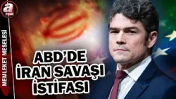 ABD'de "İran savaşı" istifası! ABD Terörle Mücadele Direktörü Joe Kent istifa etti | A Haber
