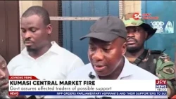 Kumasi Central Market Fire: Government assumes affected traders of possible support.