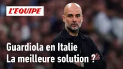 Comment Guardiola peut sauver le foot italien Comment Guardiola peut sauver le foot italien