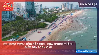 ITE HCMC 2026: MICE Tourism as a Leverage to Elevate Ho Chi Minh City into a Global Destination