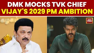 Vijay for PM in 2029? DMK Mocks TVK, Questions Congress on Rahul Gandhi | India Today