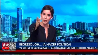 AB - REGRESÓ JOH... ¡A HACER POLÍTICA!