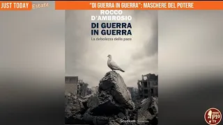 Rocco D'Ambrosio presents "From War to War": will the dove of peace fly again?