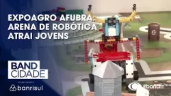 Expoagro Afubra: Arena de robótica atrai jovens