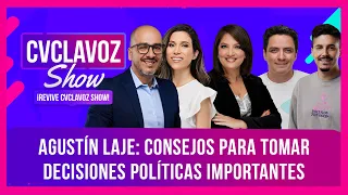 Agustín Laje: Consejos para tomar decisiones políticas importantes | CVCLAVOZ Show Ep. 71