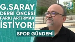 Yavuz Yıldırmaz: "Adana Demirspor - Galatasaray Maçından Beraberlik Kokusu Seziyorum!" / A Spor