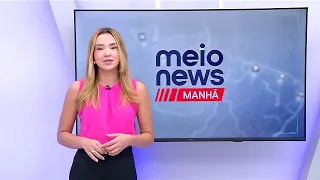 MEIO NEWS MANHÃ - Edoção: 29/06/2026