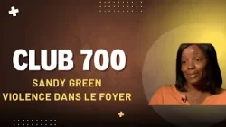 Club 700 : Sandy Green, violence dans le foyer