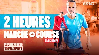 2 heures de marche et course (5 à 12 km/h) - dimanche 9 août - Prières inspirées - Jérémy Sour...