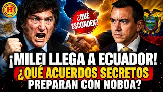 ¿Qué hay DETRÁS del pacto entre Milei y Noboa? ¡La reunión secreta en Ecuador!