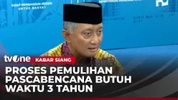 Menteri PU Sebut Pemulihan Pascabencana di Sumatra Memakan Waktu 3 Tahun | Kabar Siang