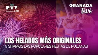 ⚡GRANADA TEVÉ HD | #GTVÉ876 | Los Helados que se hacen virales y visitamos Pulianas  | 25 ago