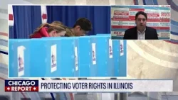 Protecting voter rights in Illinois | The Chicago Report Protecting voter rights in Illinois | The Chicago Report