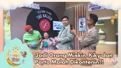 Jadi Orang Miskin, Kiky dan Parto Malah Dikontenin?! - INDAHNYA RAMADAN (21/02/26) P3