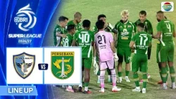 Insenmulang Kalteng FC vs Persebaya Surabaya -  Line Up & Kick Off | BRI Super League 2026/27