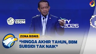 Menteri Bahlil: Hingga Akhir Tahun, BBM Subsidi Tak Naik - [Energy Focus]