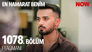 En Hamarat Benim 1078. Bölüm Fragmanı @EnHamaratBenim​